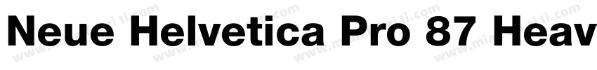 Neue Helvetica Pro 87 Heavy Condens字体转换